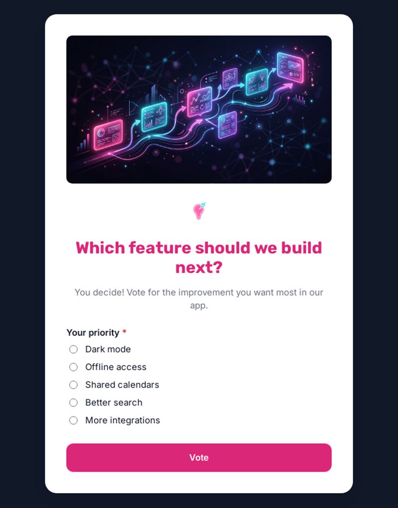 Which feature should we build next?